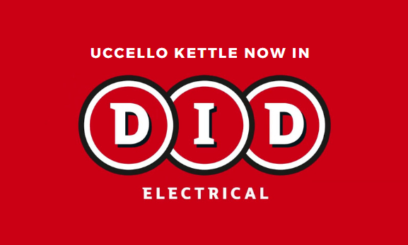 Text saying Uccello Kettle now in DID Electrical